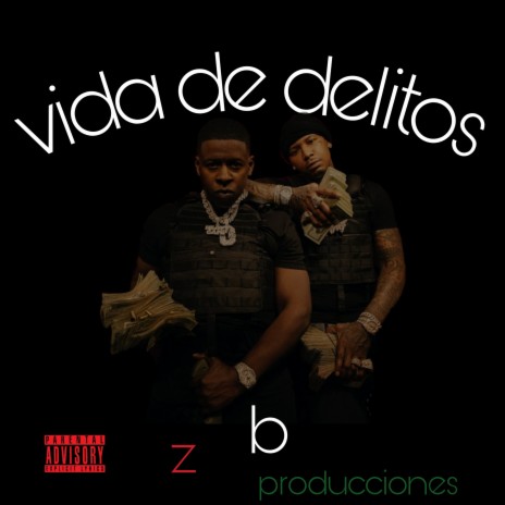 Vida de Delitos | Boomplay Music