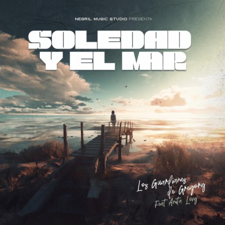 Soledad y el Mar ft. Anabella Levy | Boomplay Music