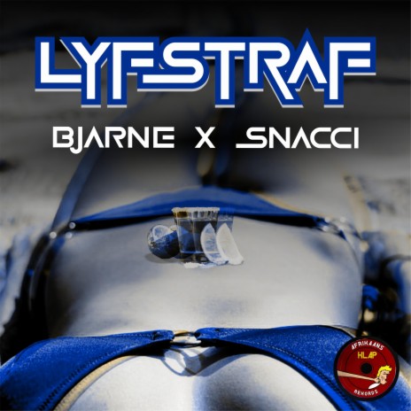 LYFSTRAF ft. Snacci | Boomplay Music