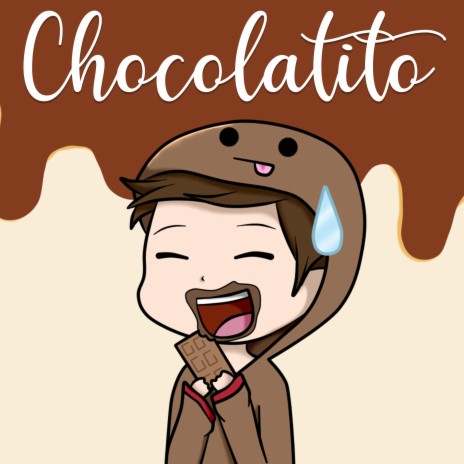 Chocolatito | Boomplay Music