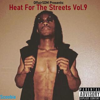 Heat For The Streets, Vol. 9