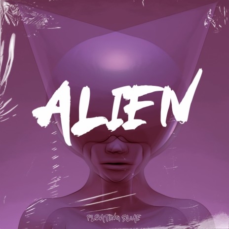 Alien ft. Lofi Study Man & Floating Blue | Boomplay Music
