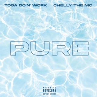 Pure (feat. Chelly the MC)