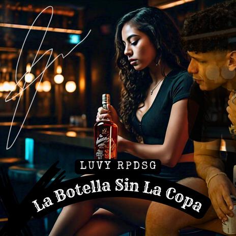 La Botella Sin La Copa | Boomplay Music