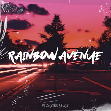 Rainbow Avenue ft. Jazzy Kyle | Boomplay Music