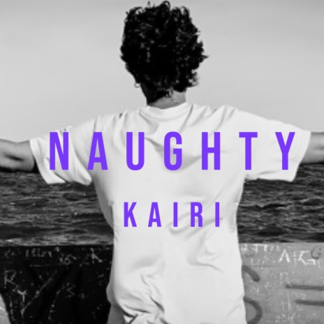 Naughty | Boomplay Music