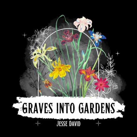 Graves Into Gardens ft. Sydney Smith | Boomplay Music