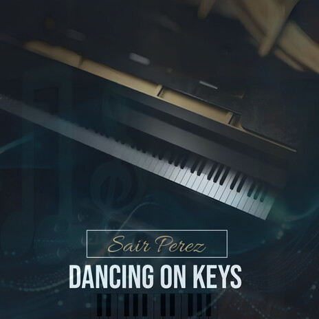 Dancing on Keys | Boomplay Music