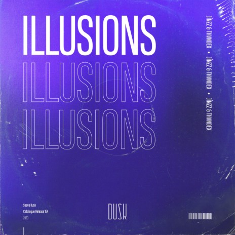 Illusions ft. Thvndex