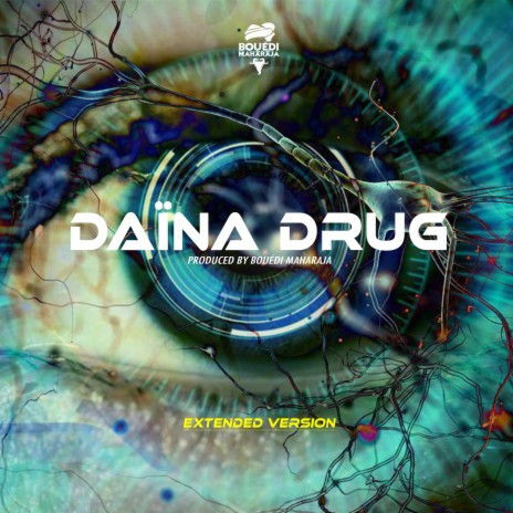 Daïna Drug (Extended Mix) | Boomplay Music