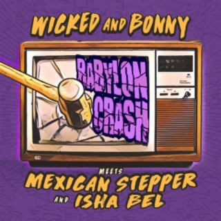 Babylon Crash (feat. Mexican Stepper & Isha Bel)