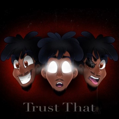 Trust That | Boomplay Music
