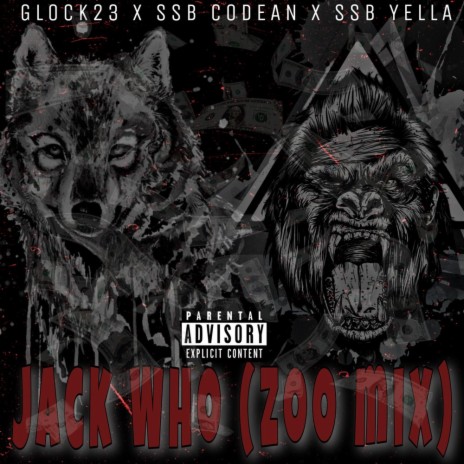 JackWho (feat. Glock23 & SSB Yella) | Boomplay Music