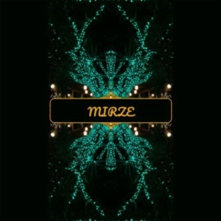 Mirze