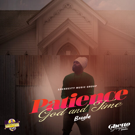 Patience, God and Time | Boomplay Music