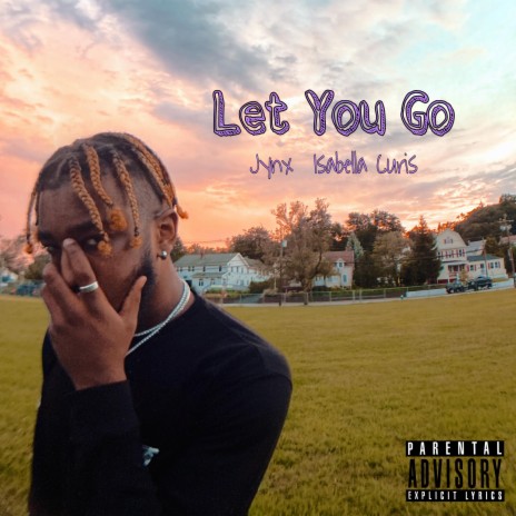 Let You Go | Boomplay Music