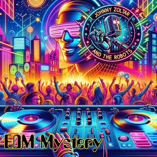 EDM Mystery