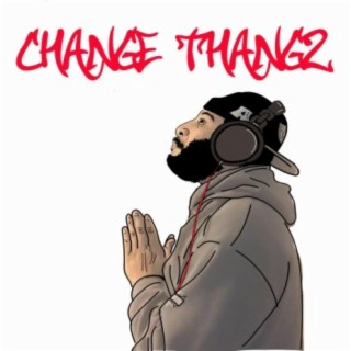 Change Thangz