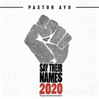 #SayTheirNames2020 Tribute Album