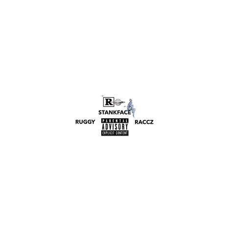 STANK FACE ft. Raccz | Boomplay Music