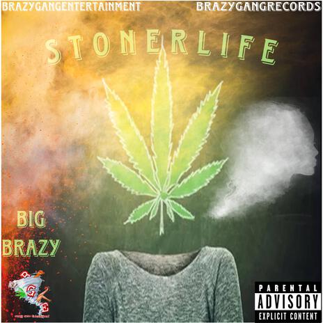 Stoner Life | Boomplay Music