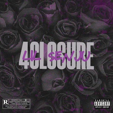 4Closure | Boomplay Music