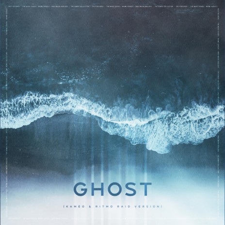 Ghost (Kameo & Ritmo Raid Version) ft. Kameo & Ritmo Raid | Boomplay Music
