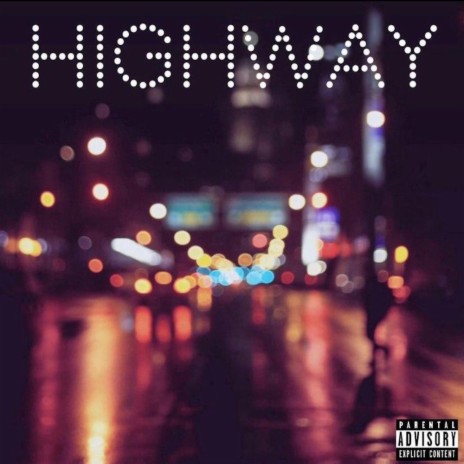 Highway (feat. Ghvstz) | Boomplay Music