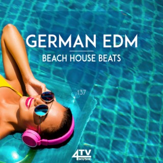 German EDM - Beach House Beats