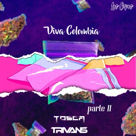 Viva Colombia Parte II ft. Trivans | Boomplay Music