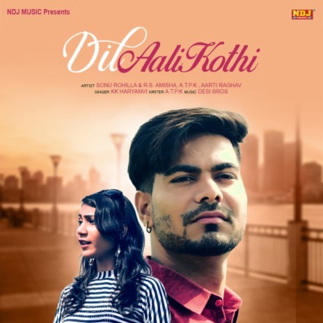 Dil Aali Kothi | Boomplay Music