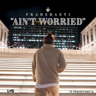 AIN'T WORRIED lyrics | Boomplay Music