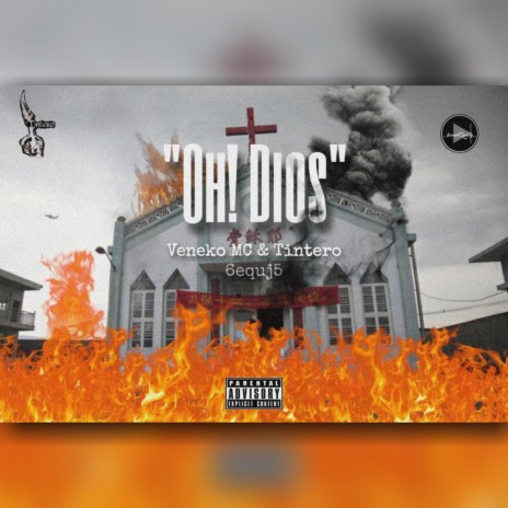 Oh! Dios (feat. Tintero 6equj5) | Boomplay Music