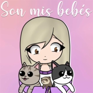 Son mis bebés (versión original)