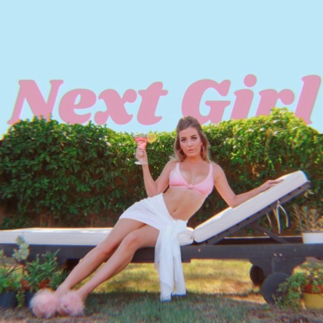 Next Girl | Boomplay Music