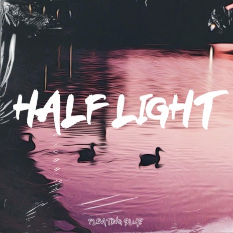 Half Light ft. Lo-fi Music Rudolph & aesthetic lofi | Boomplay Music
