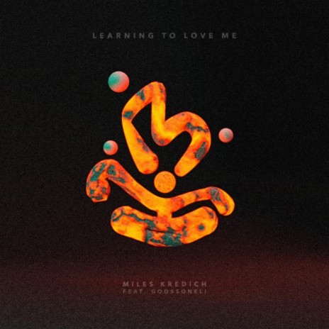Learning to Love Me ft. Jamil Houston | Boomplay Music