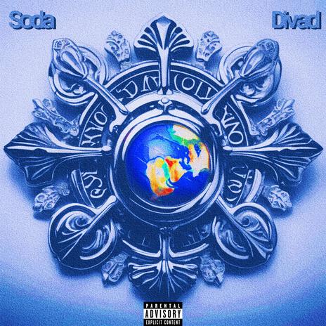 Get Out This World ft. Soda & Divad | Boomplay Music