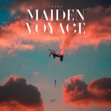 Maiden Voyage | Boomplay Music