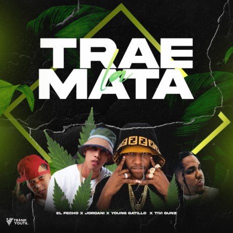 Trae La Mata (feat. El Fecho RD) | Boomplay Music