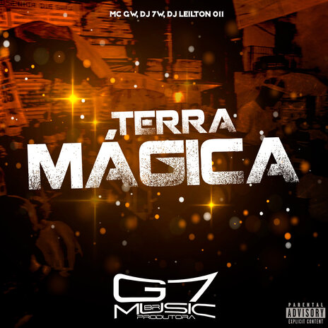 Terra Mágica ft. DJ 7W | Boomplay Music