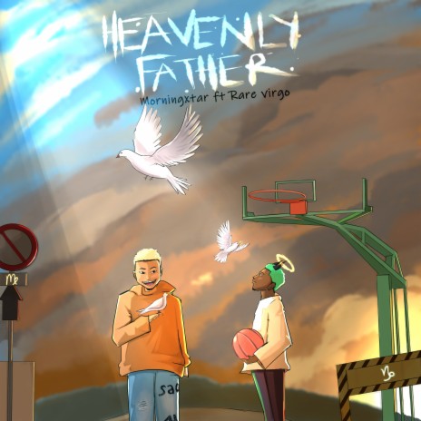 Heavenly Father ft. Rare virgo