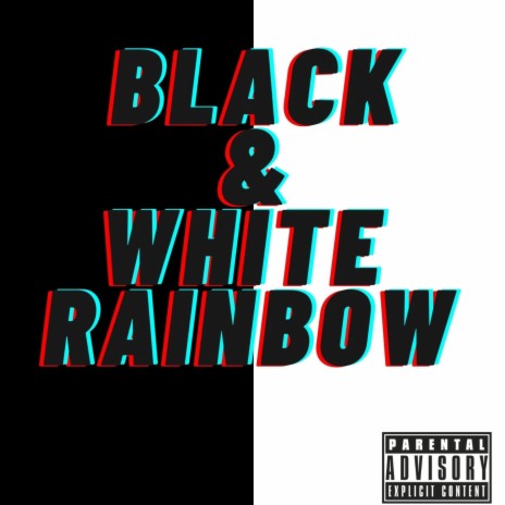 Black and White Rainbow (feat. 4biddengeneration) | Boomplay Music