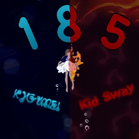185 ft. Kid Sway | Boomplay Music