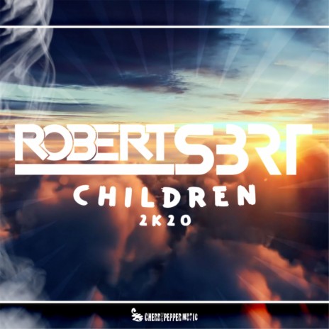 Children 2k20 (Radio Edit) ft. BRT | Boomplay Music