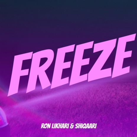 Freeze ft. Shiqaari | Boomplay Music