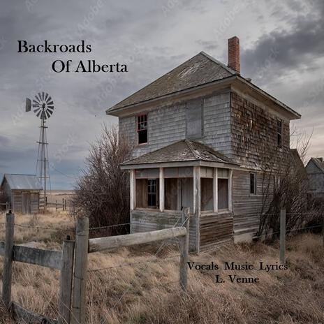 Backroads of Alberta | Boomplay Music