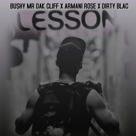 Lesson ft. Dirty Blac & Armani Rose | Boomplay Music