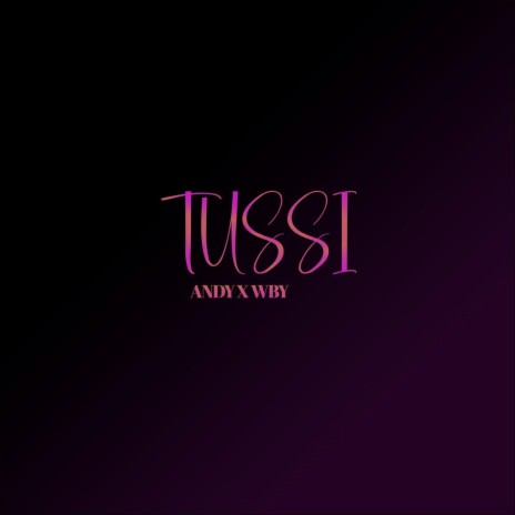 Tussi ft. Wby & Pigga | Boomplay Music