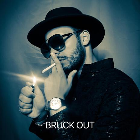 Bruck Out | Boomplay Music